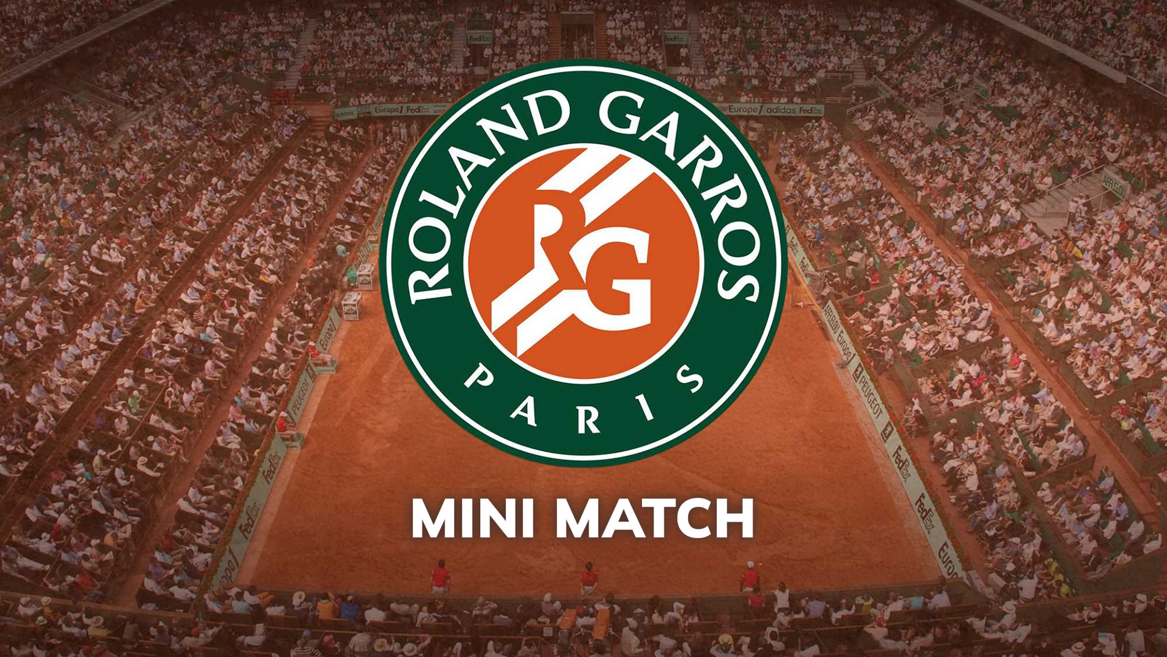 Mini Match - Roland Garros (2026)