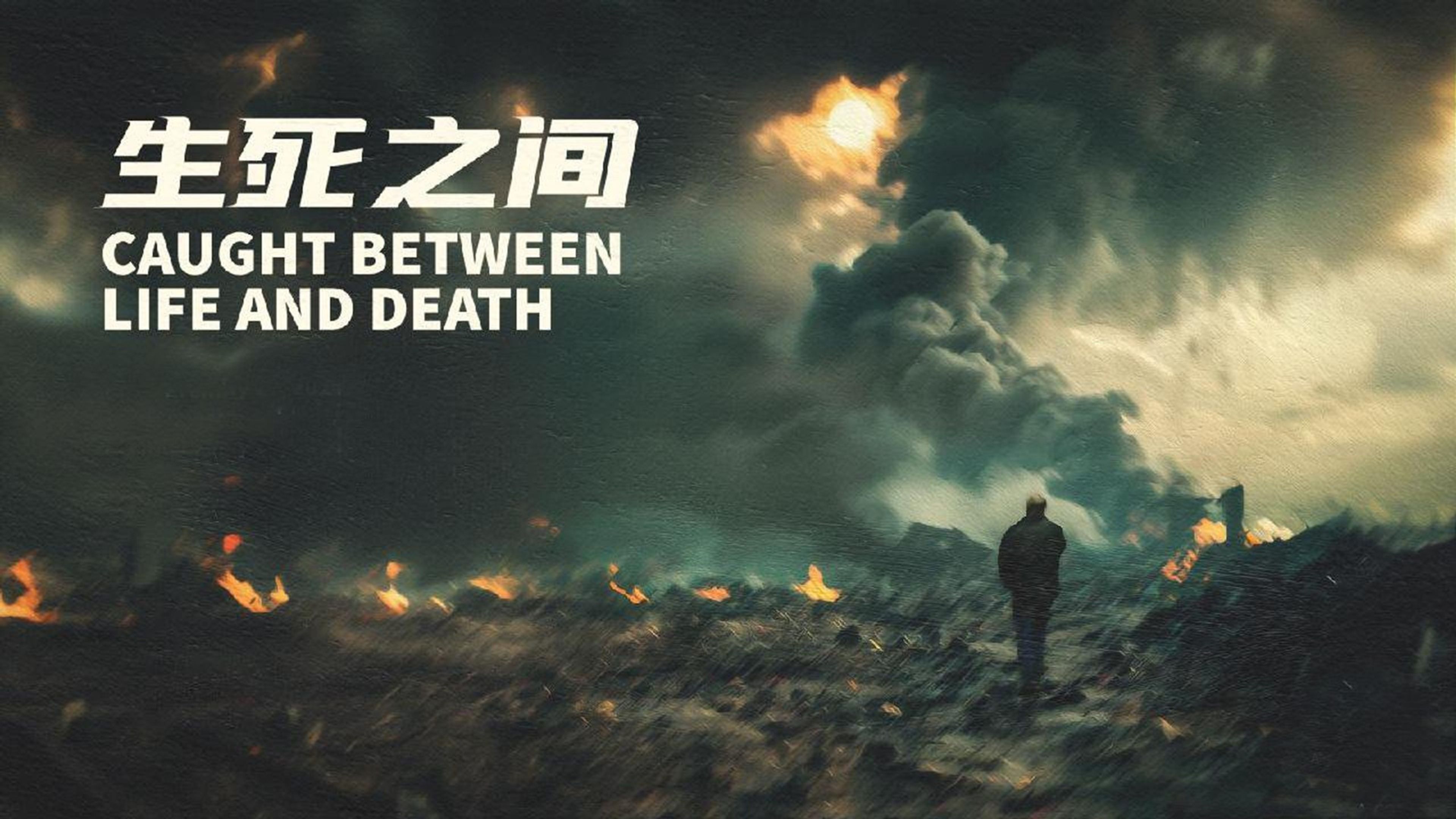 Caught Between Life and Death