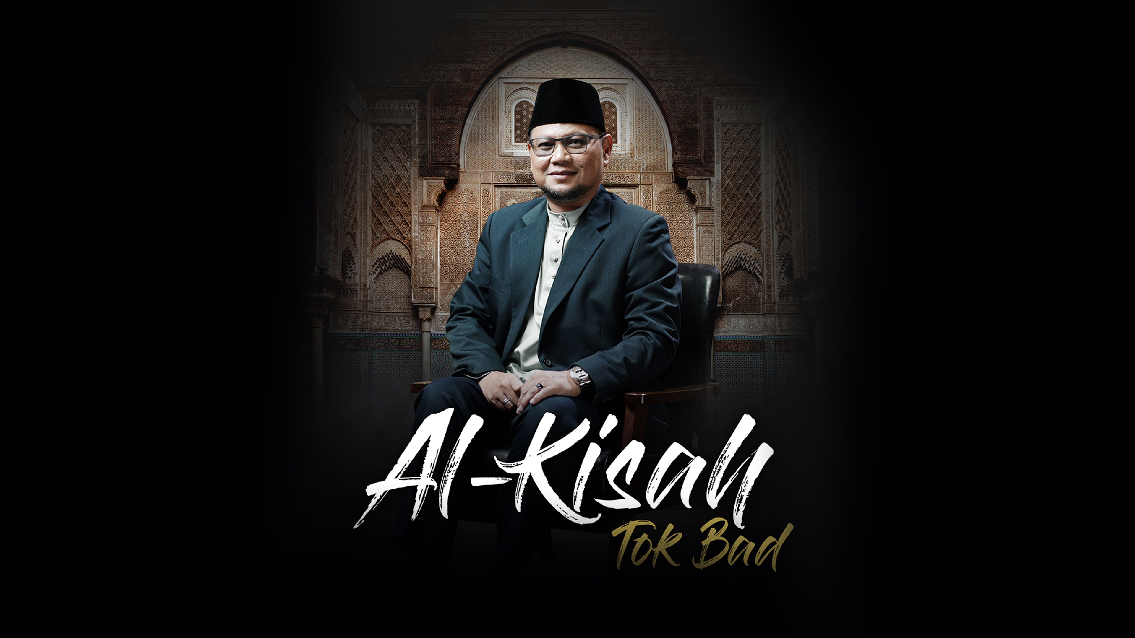 Al Kisah Tok Bad