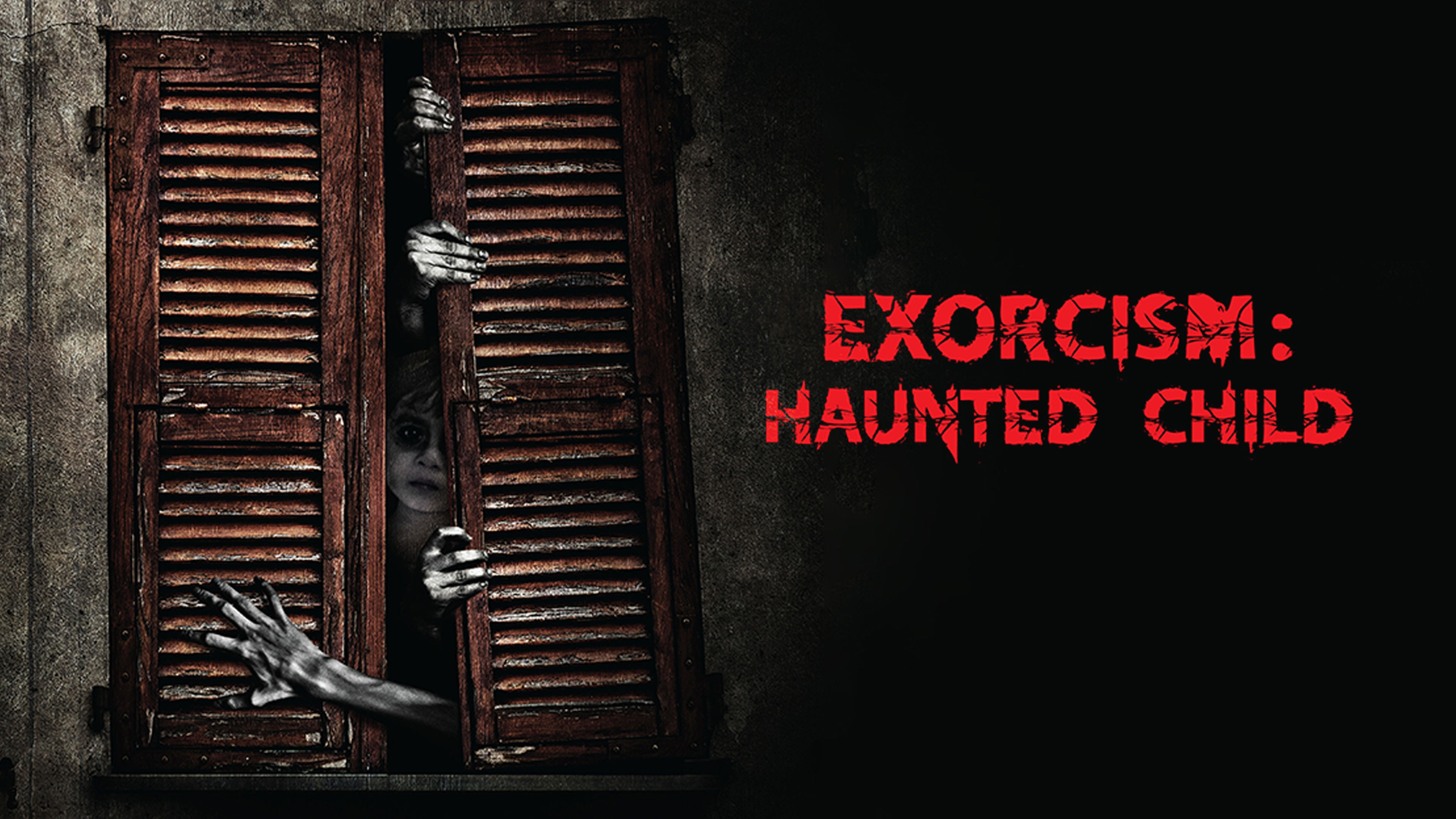 Exorcism: Haunted Child