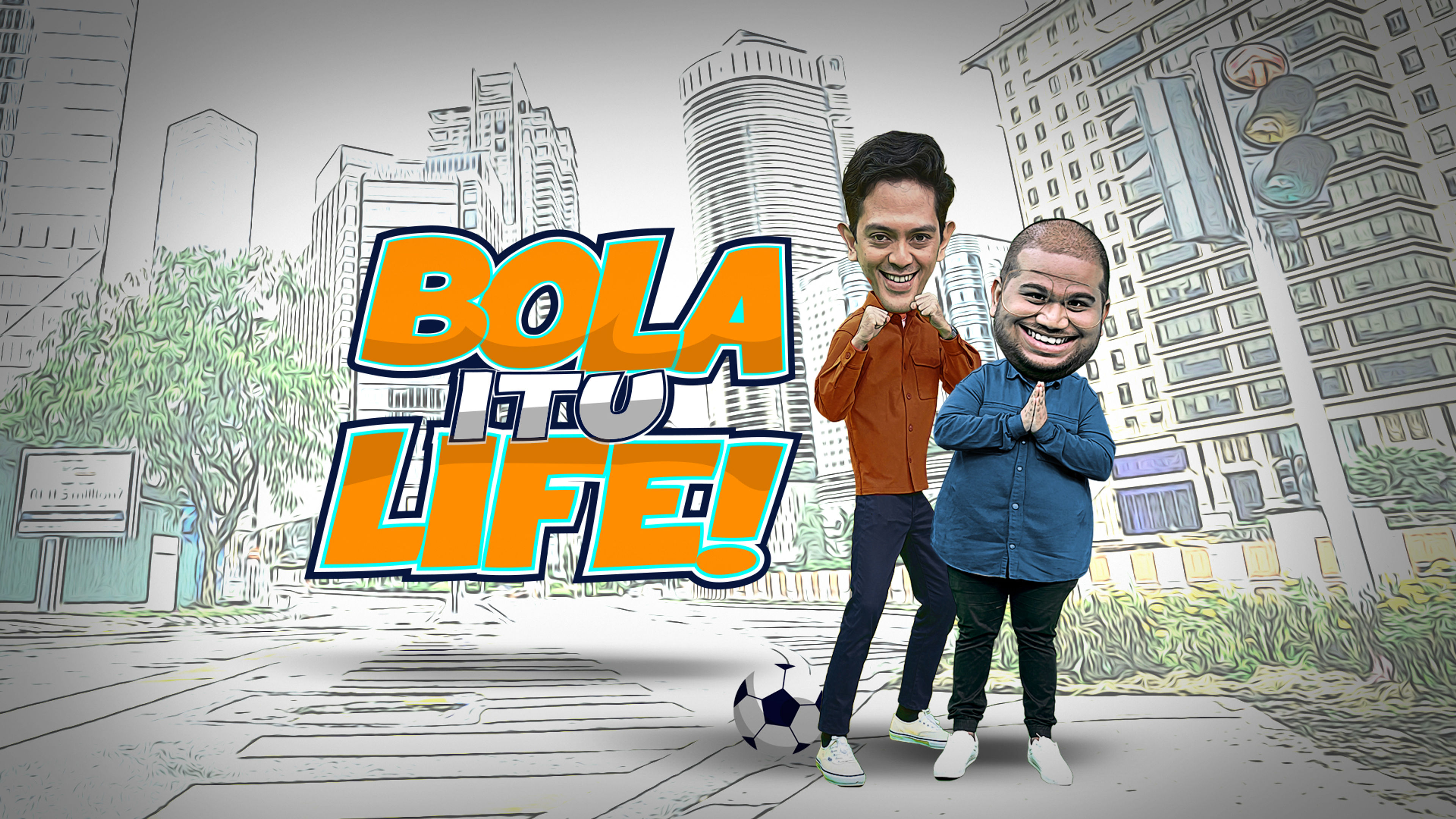 Bola Itu Life