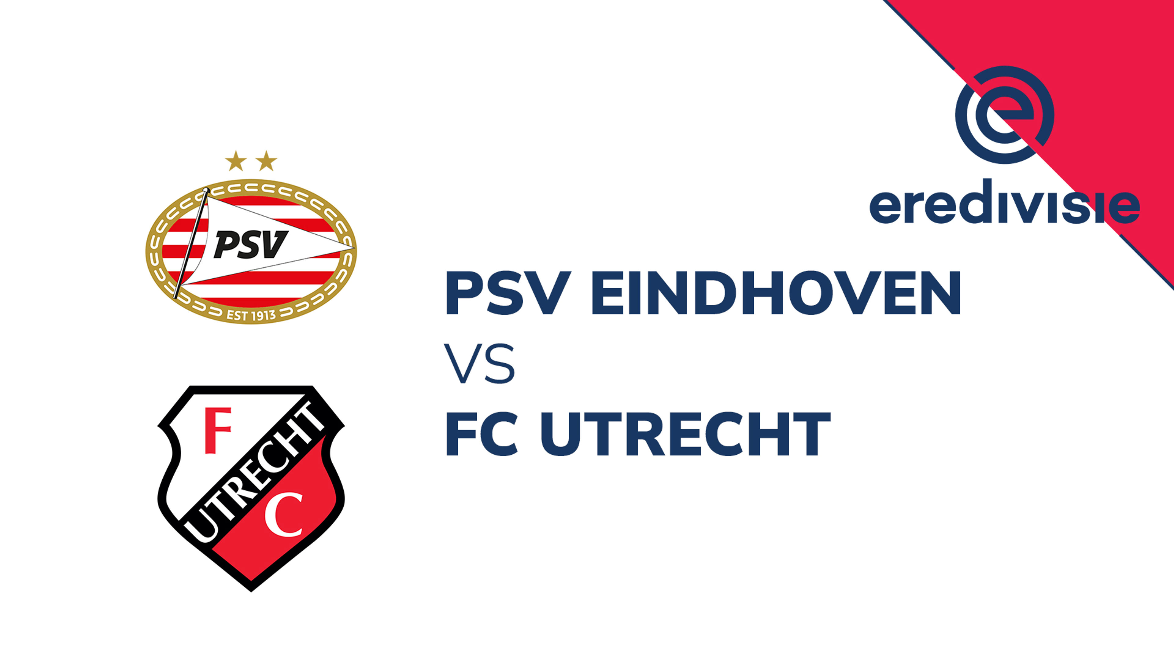 Dutch: PSV vs Utrecht
