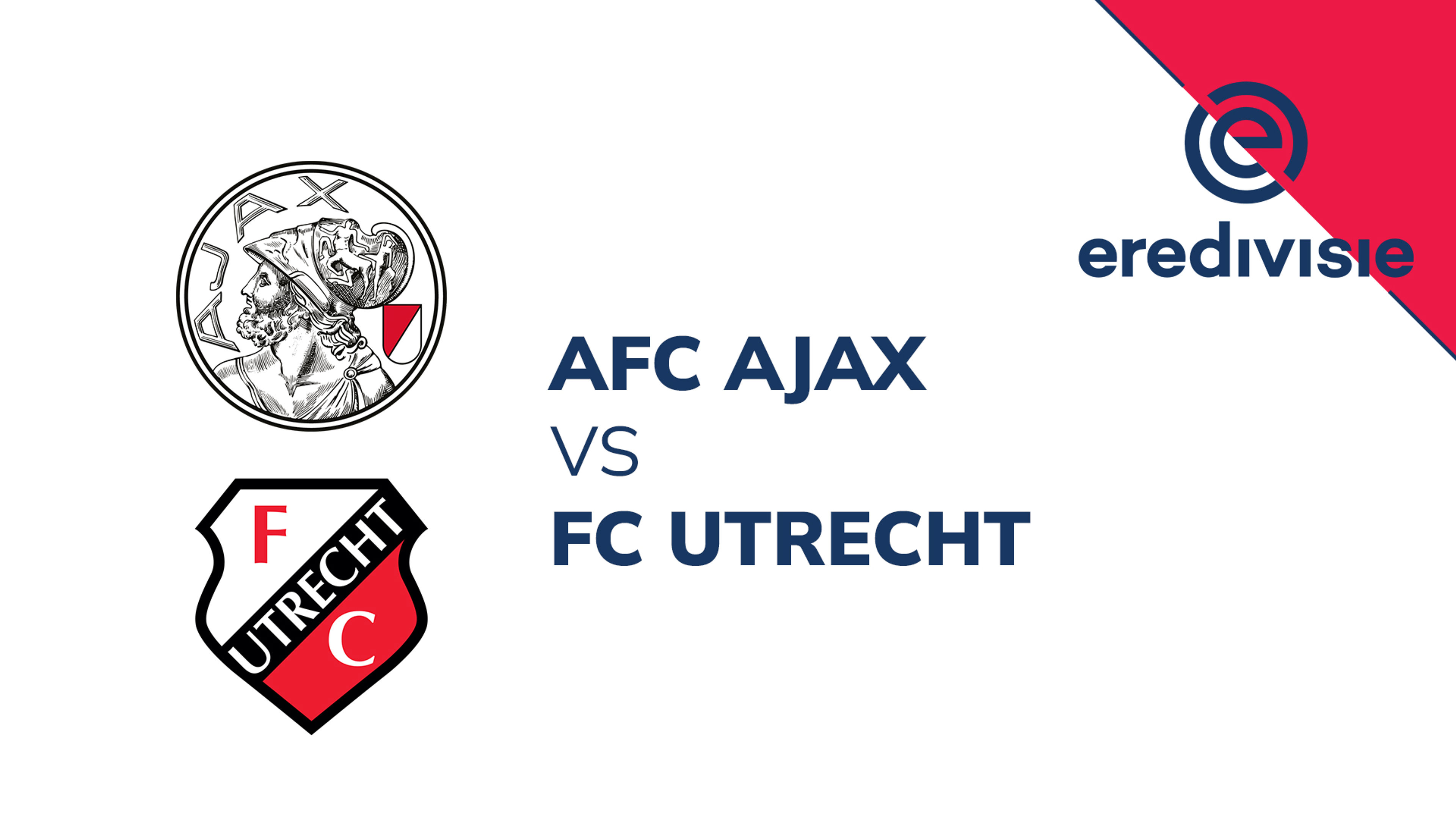 (D) Dutch: Ajax vs Utrecht