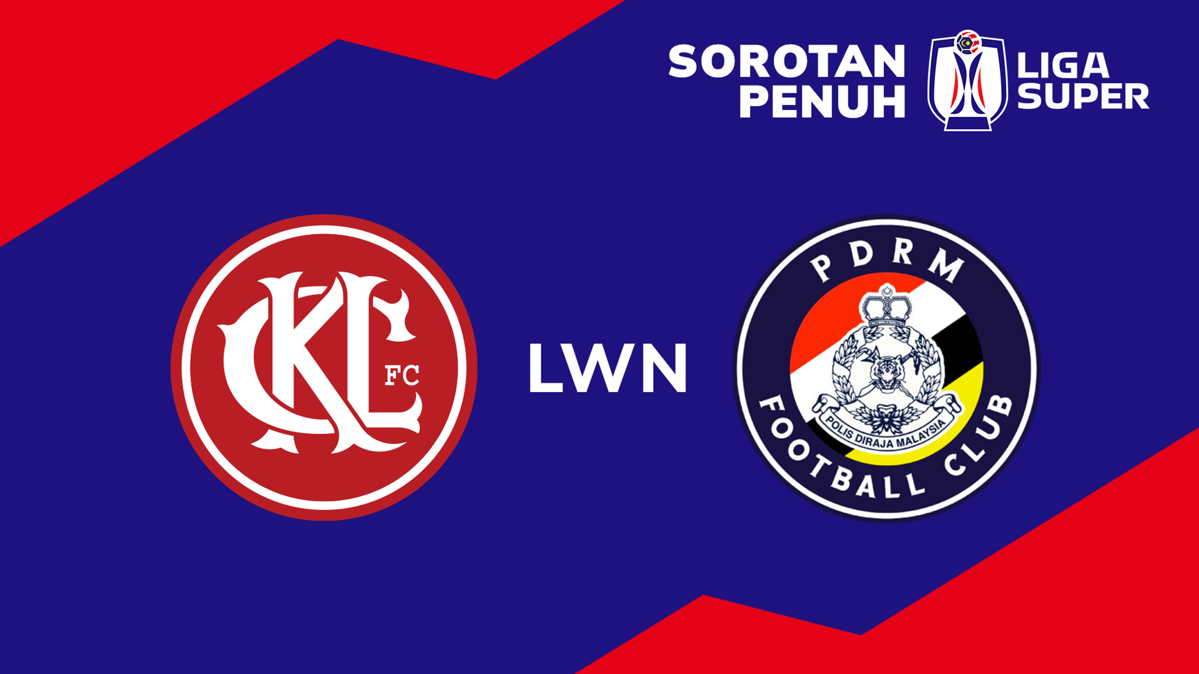 Sorotan MSL 2025/26: KLC lwn PDRM