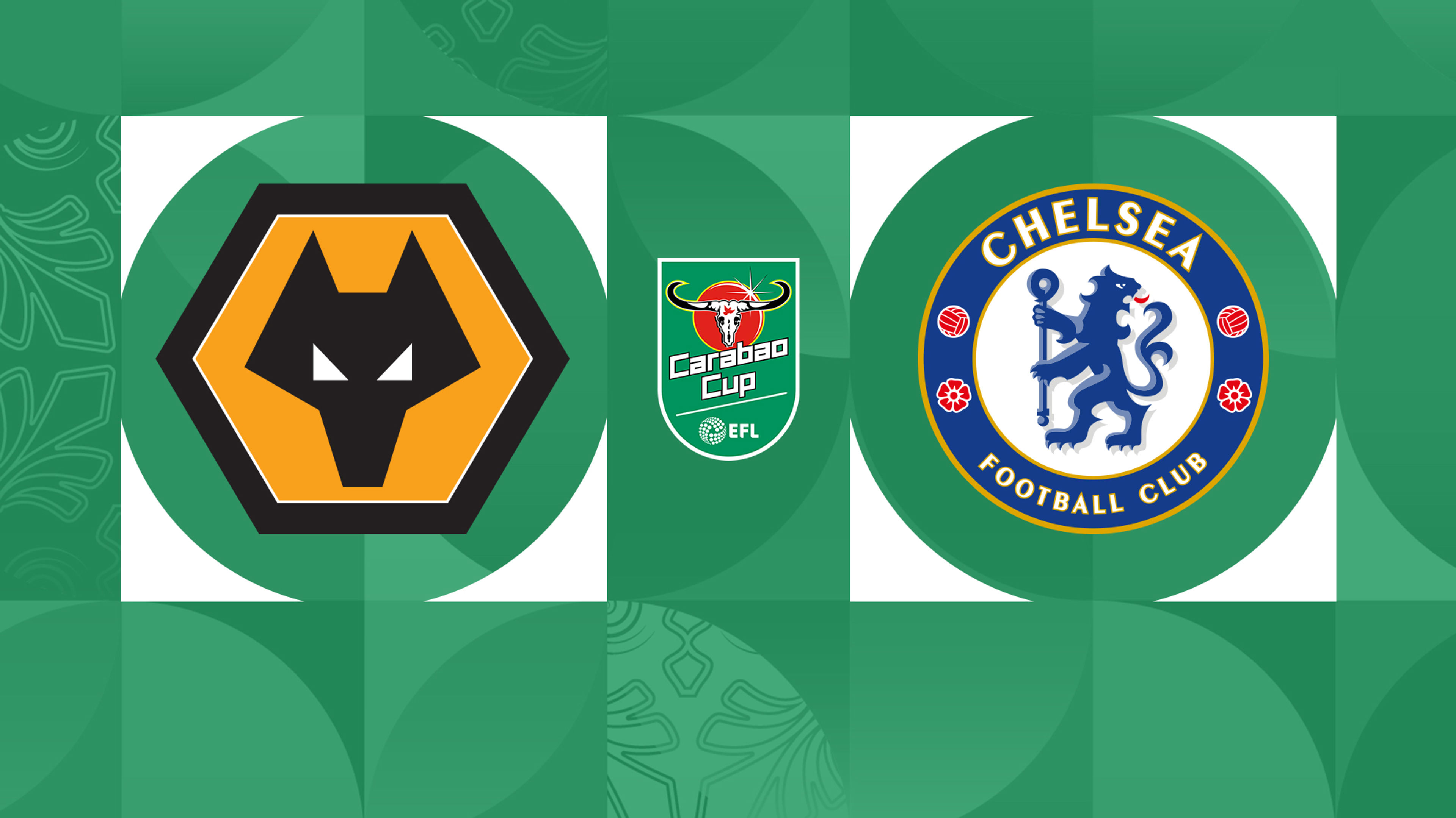Carabao Cup: Wolves vs Chelsea