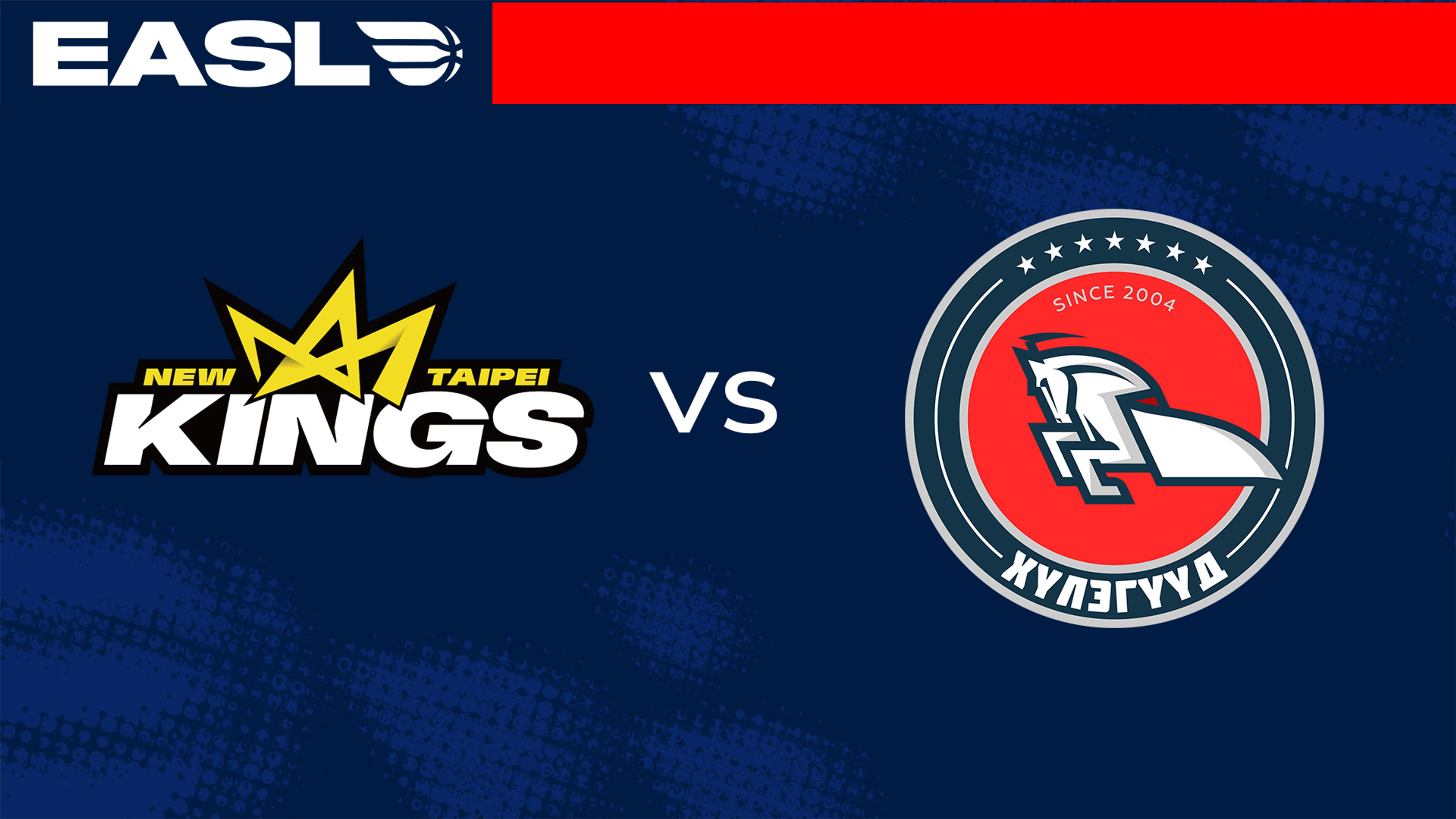 EASL: Kings vs Xac Broncos