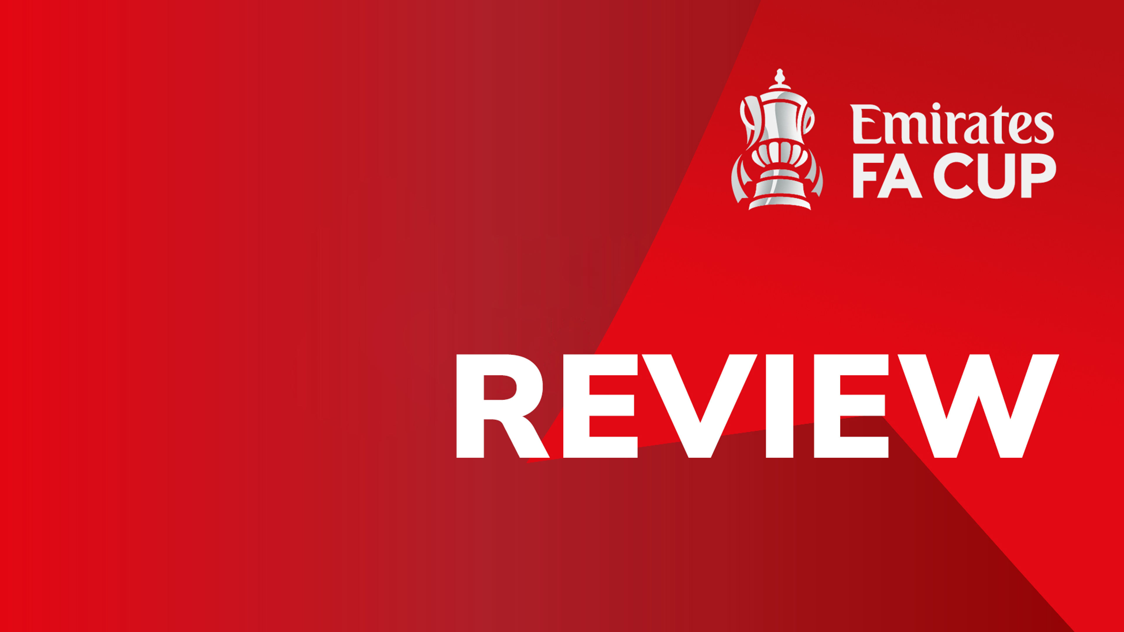 Emirates FA Cup: Finals Review