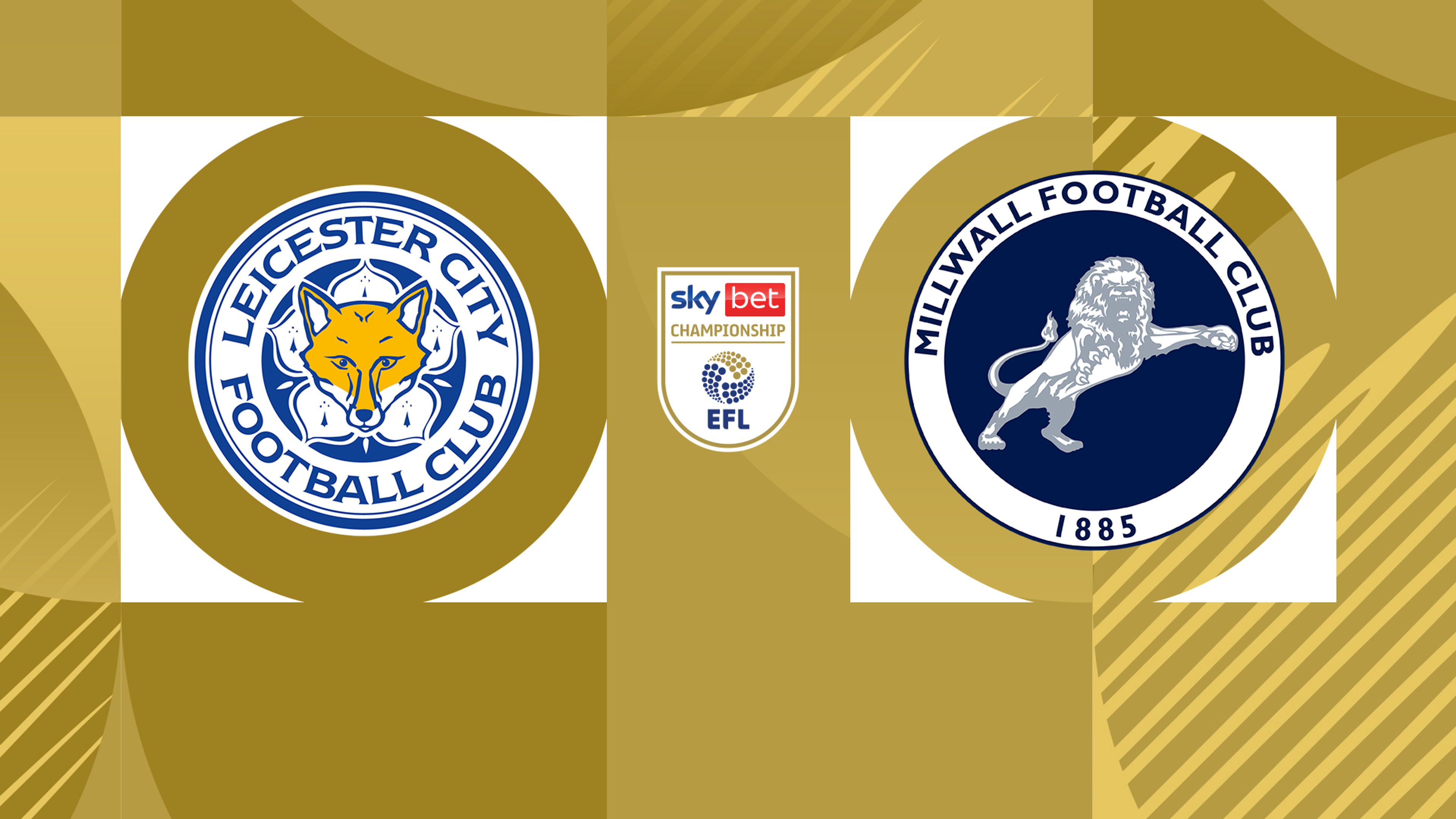 EFL: Leicester vs Millwall