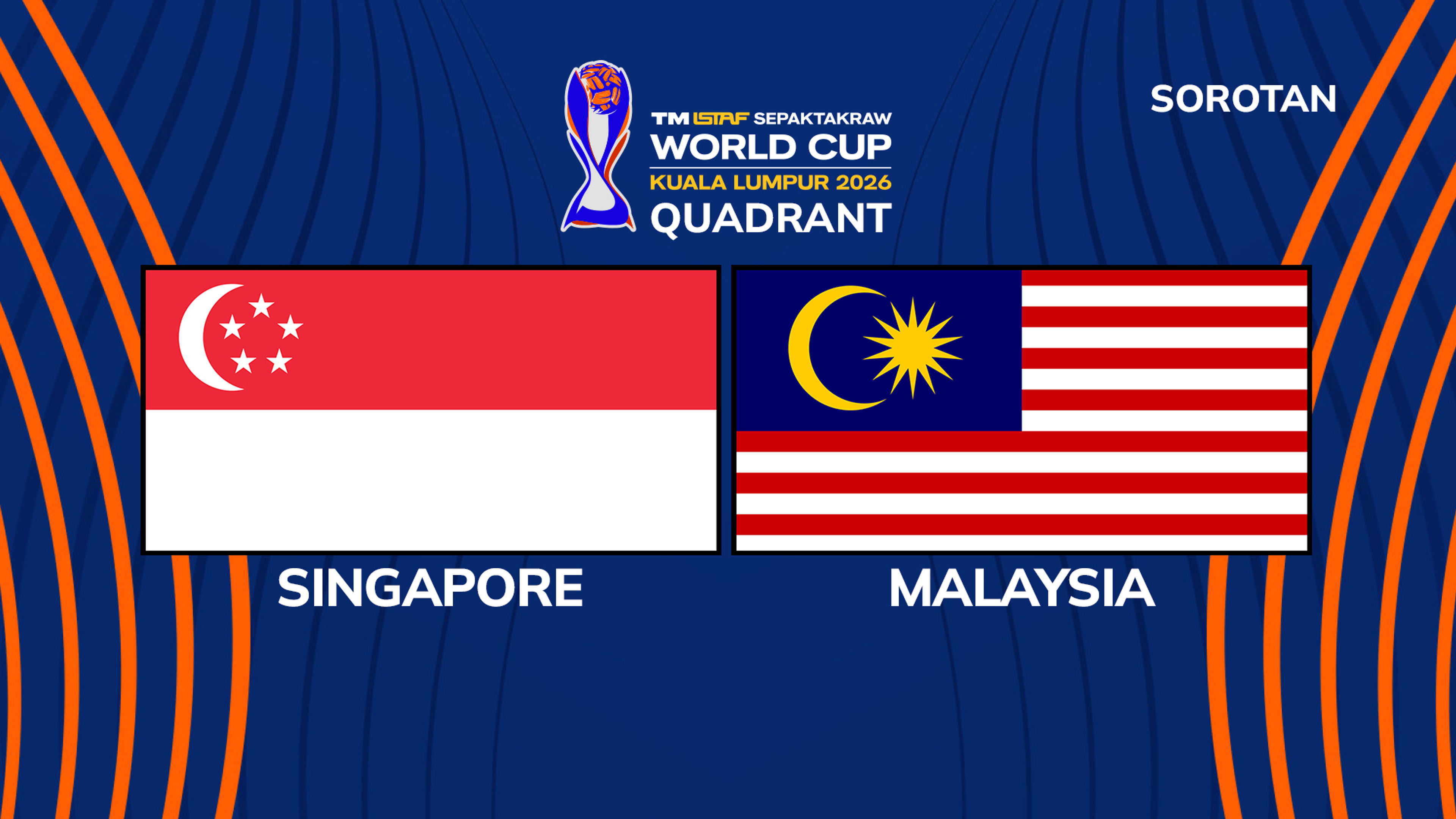 Sorotan ISTAF Sepak Takraw WC 2026: Quadrant