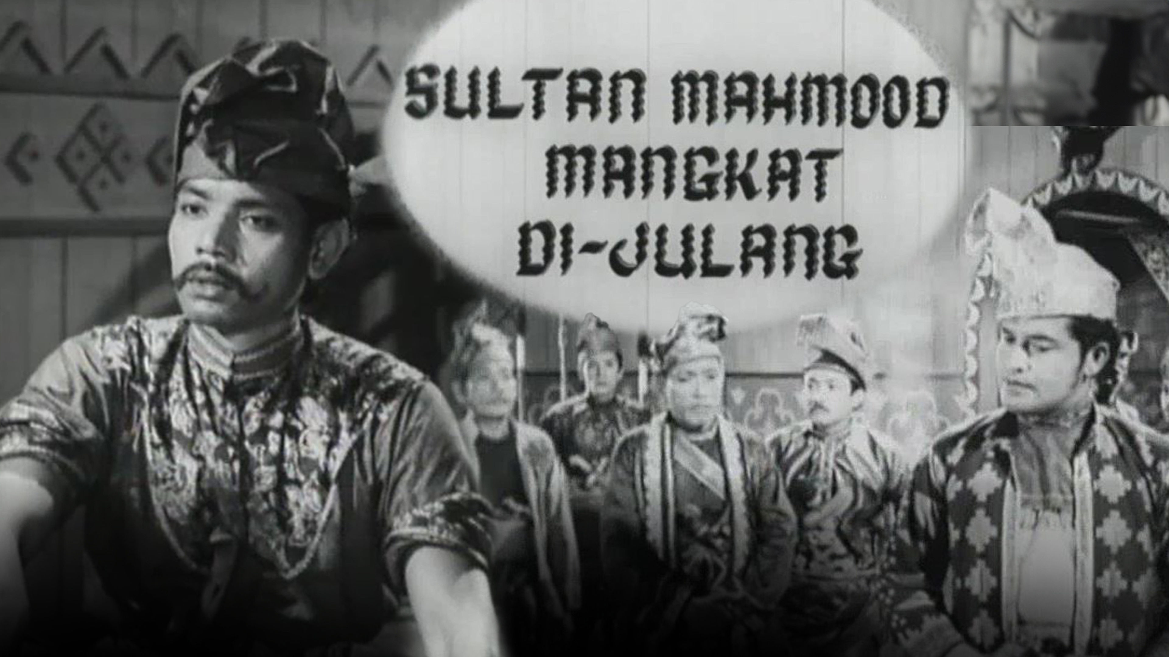Sultan Mahmood Mangkat Dijulang