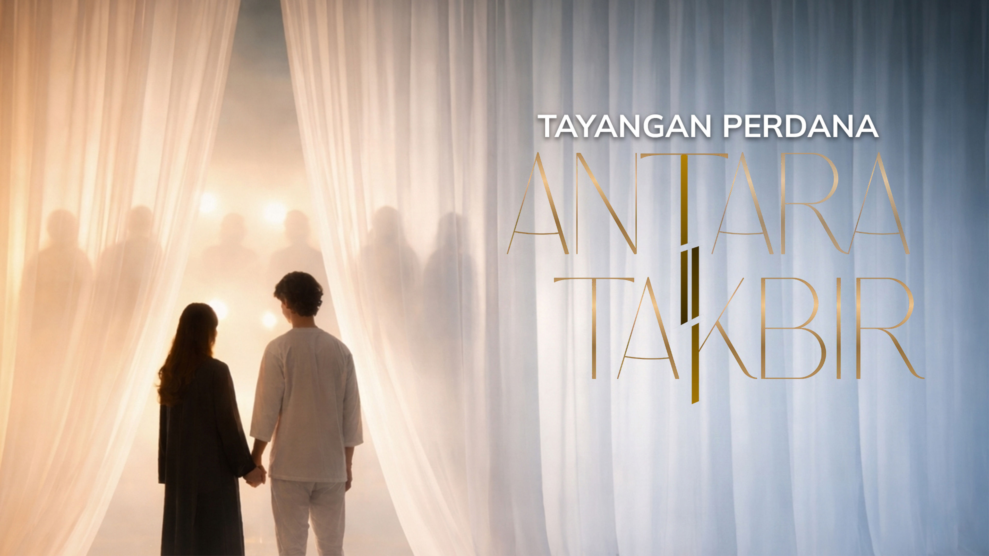 Antara Dua Takbir [Tayangan Perdana]