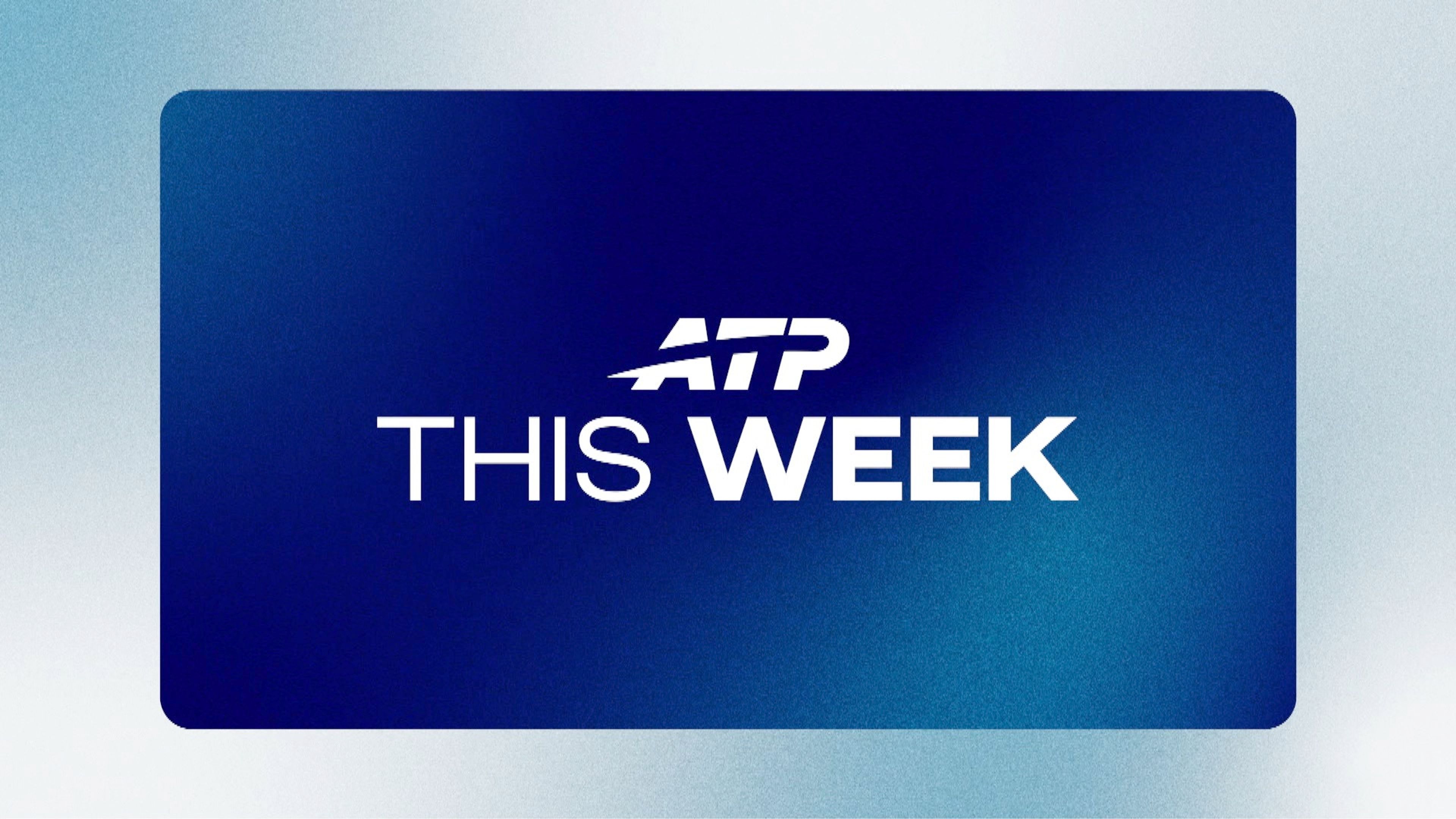 ATP Tour This Week 2026: Episode 26