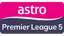 Astro Premier League 5