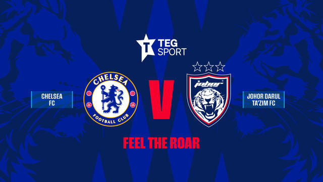 (L) Chelsea FC lwn Johor Darul Ta'zim