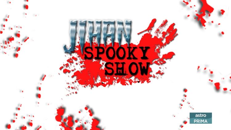 Jihan Spooky Show