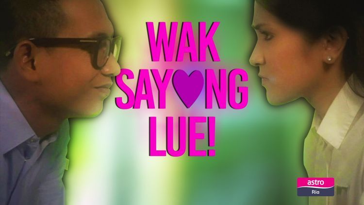 Wak Sayang Lu