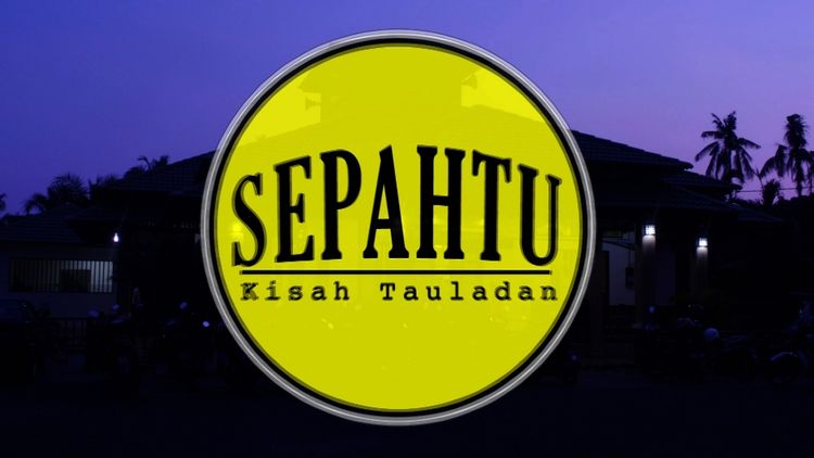Sepahtu Kisah Tauladan