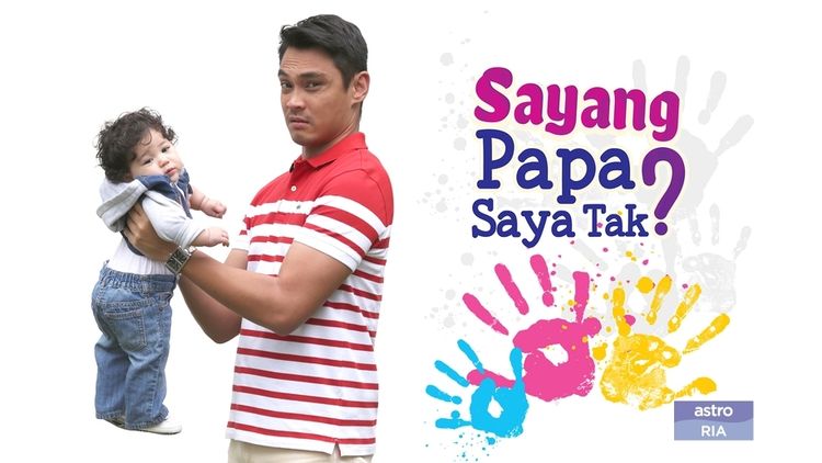 Sayang Papa Saya Tak