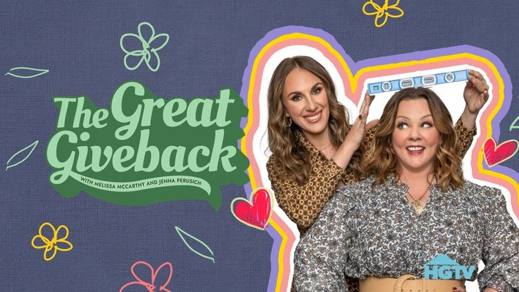The Great Giveback with Melissa McCarthy and Jenna Perusich
