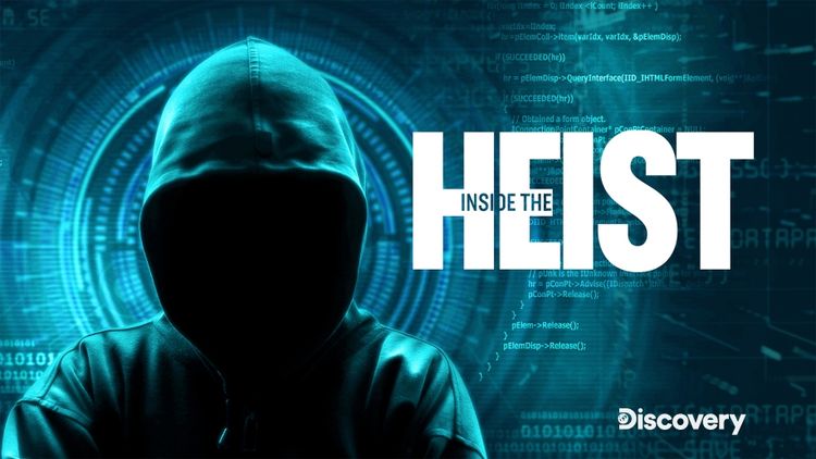 Inside The Heist
