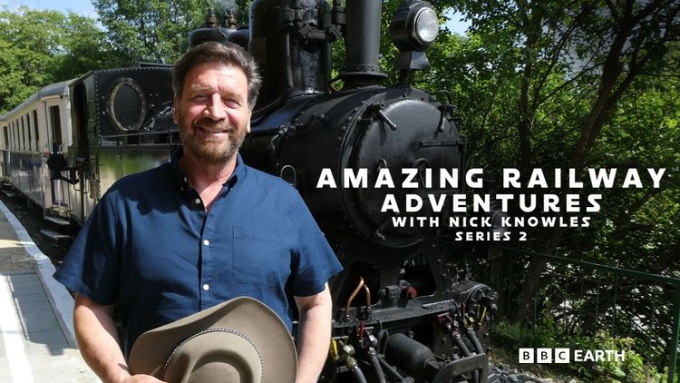Amazing Railway Adventures with Nick Knowles