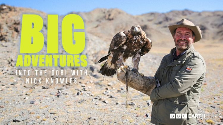Big Adventures: Into the Gobi Desert with Nick Knowles