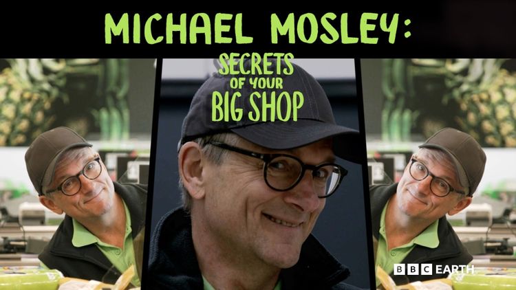 Michael Mosley: Secrets Of Your Big Shop