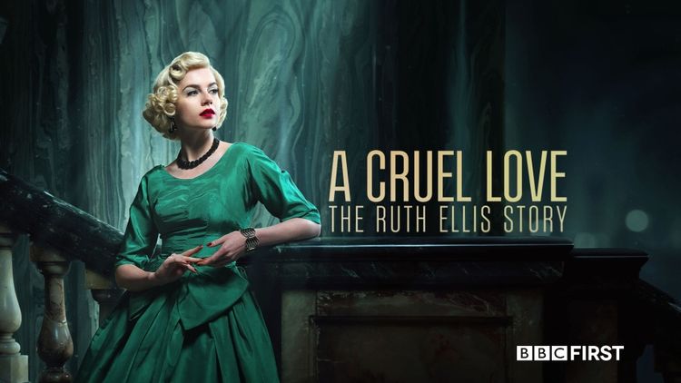 A Cruel Love: The Ruth Ellis Story