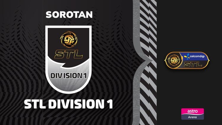 Sorotan STL Division 1 2025 (Astro Arena HD)