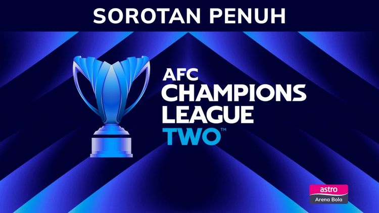 Sorotan Perlawanan Penuh AFC Champions League TWO 2025/26