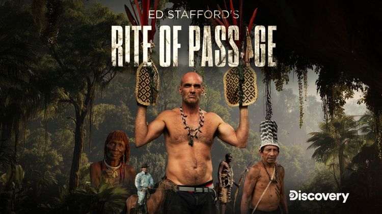 Ed Stafford's Rite Of Passage