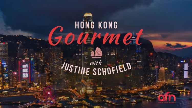 Hong Kong Gourmet With Justine Schofield