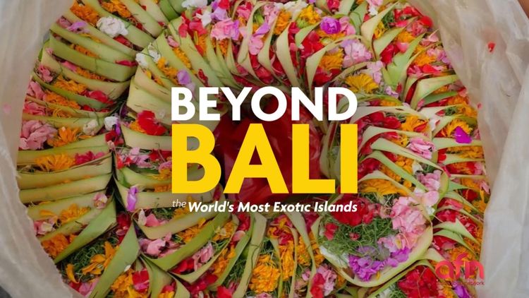Beyond Bali: The World's Most Exotic Islands