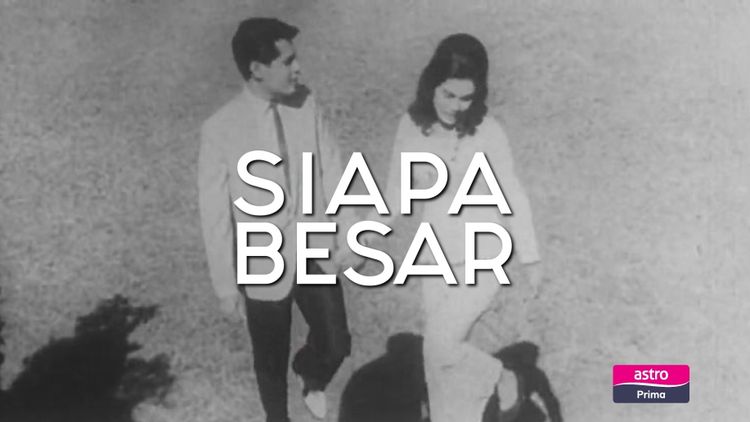 Siapa Besar
