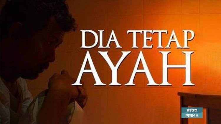 Dia Tetap Ayah