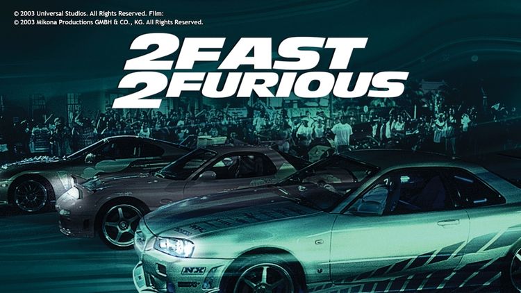 2 Fast 2 Furious