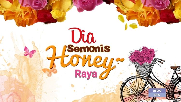 Dia Semanis Honey Raya