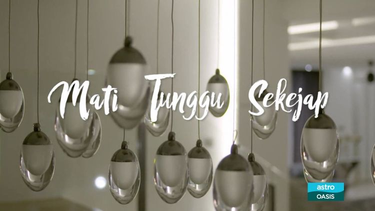 Mati Tunggu Sekejap