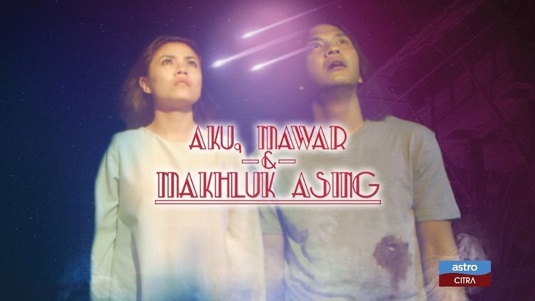 Aku, Mawar & Makhluk Asing