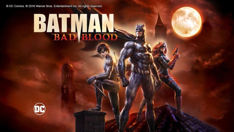 Batman: Bad Blood