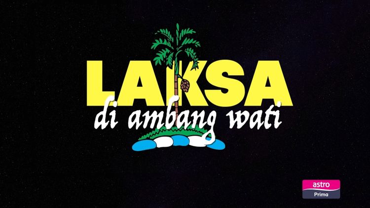 Laksa Di Ambang Wati