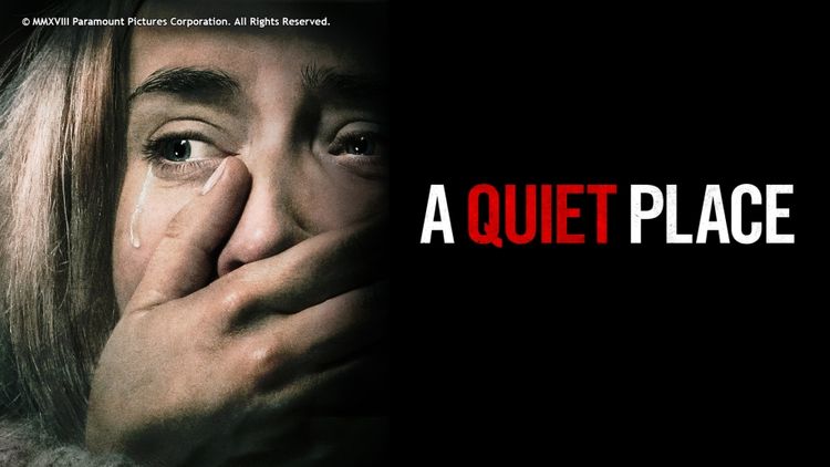 A Quiet Place
