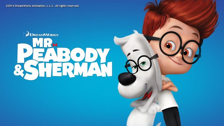 Mr. Peabody & Sherman