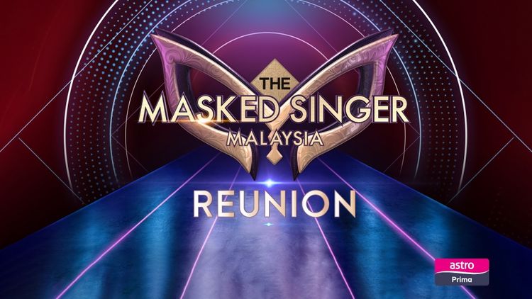 The Masked Singer Malaysia Reunion 2021