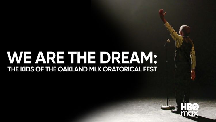 We Are the Dream: The Kids of the Oakland and Mlk Oratorical Fest
