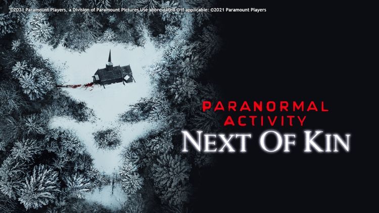 Paranormal Activity: Next of Kin