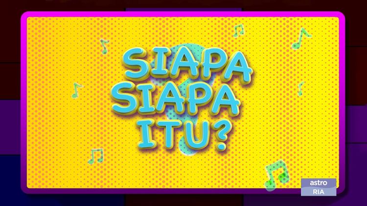 Siapa-Siapa Itu?