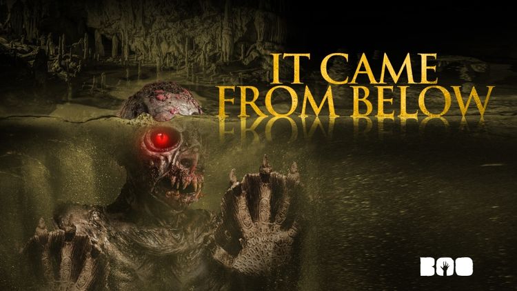It Came From Below