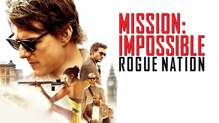 Mission: Impossible - Rogue Nation