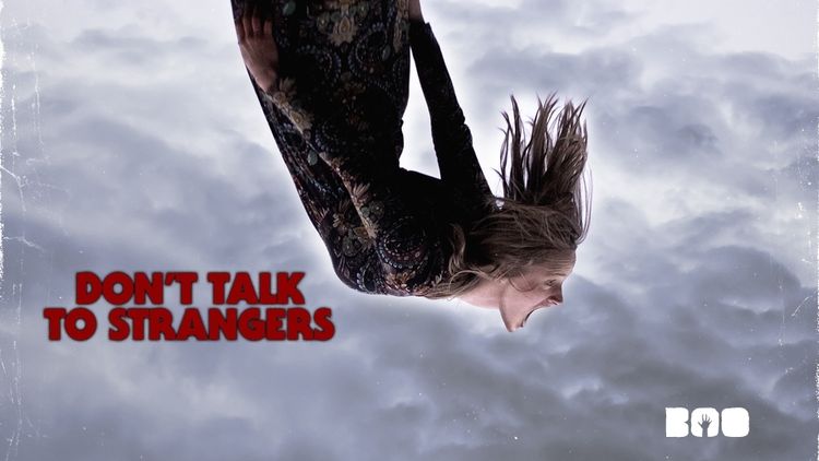 Don’t Talk To Strangers